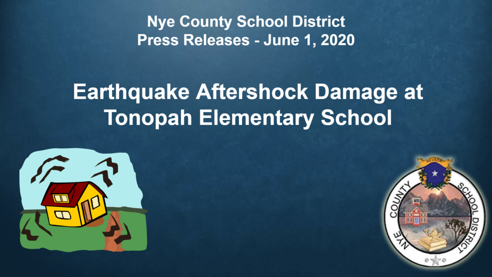 Press Release: Earthquake Damage, Tonopah Elementary