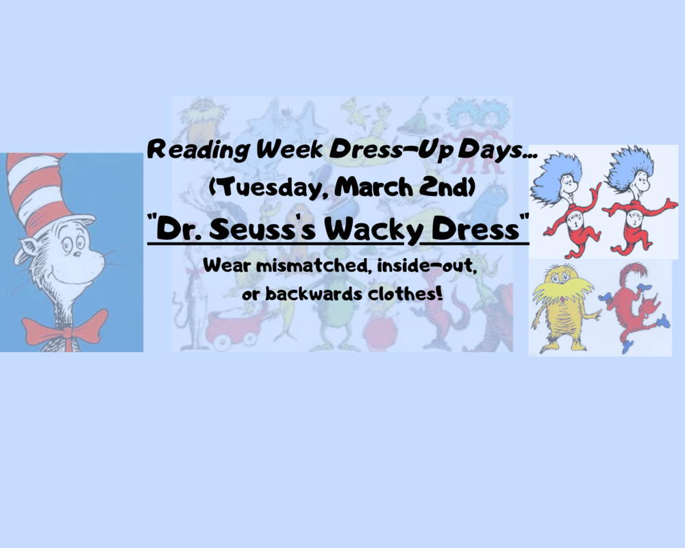 Tuesday, March 2nd "Wear mismatched, inside-out, or backwards clothes!"