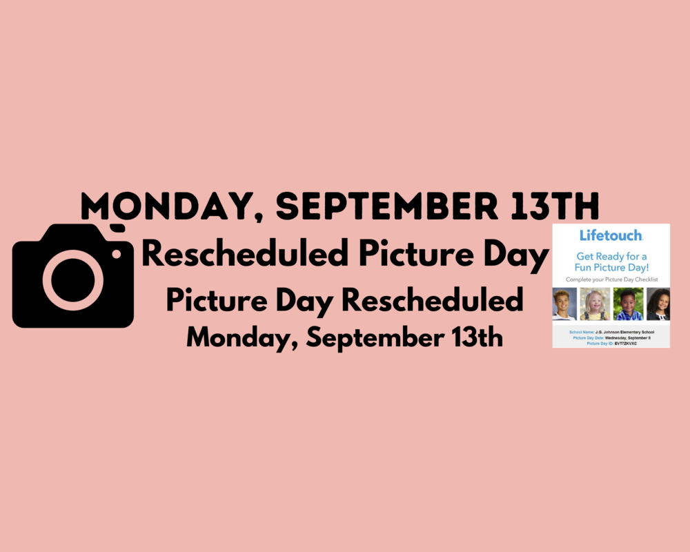 Picture Day Rescheduled for Monday, September 13th