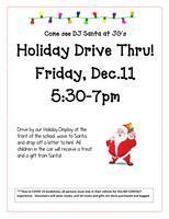 Holiday Drive -Thru! Friday, December 11th from 5:30 - 7:00 PM