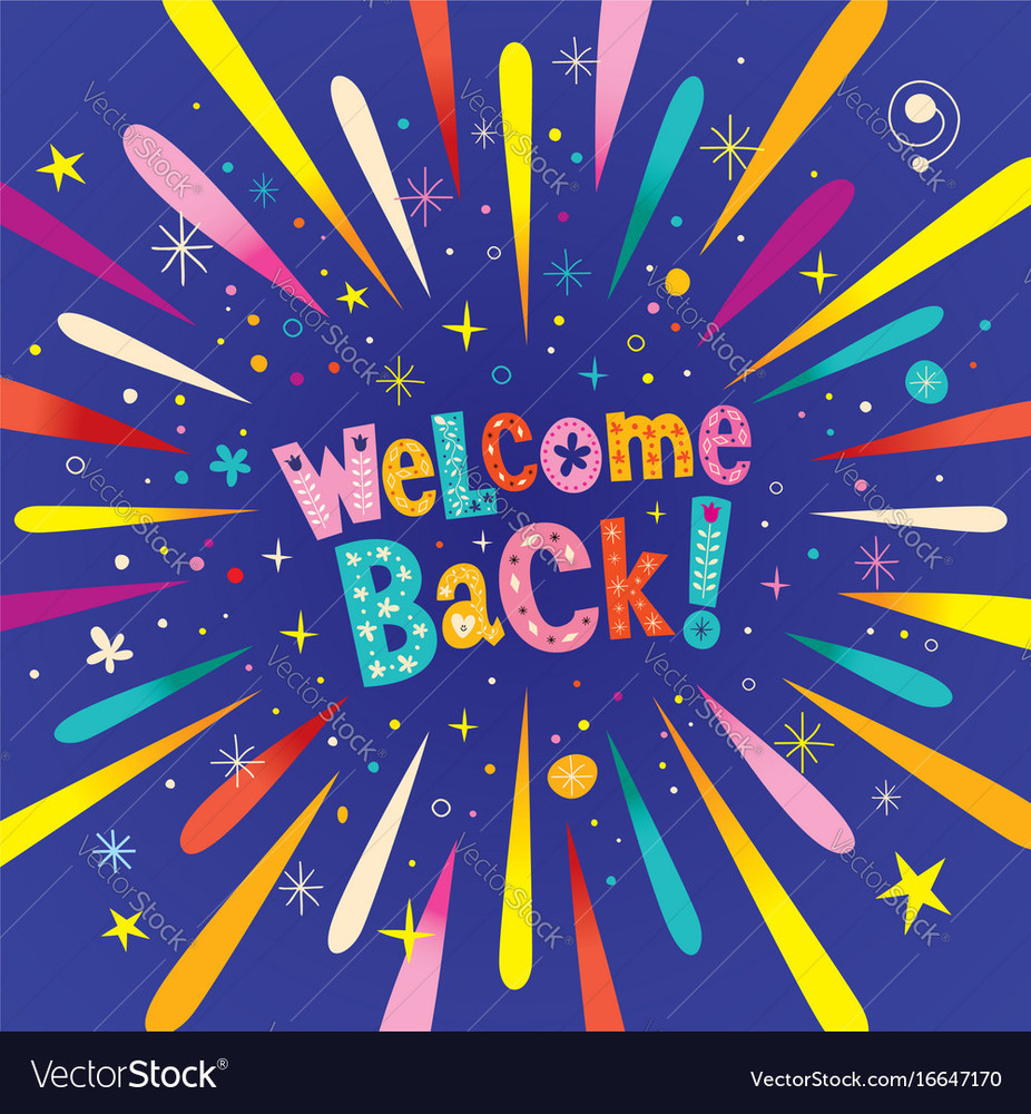 Welcome Back