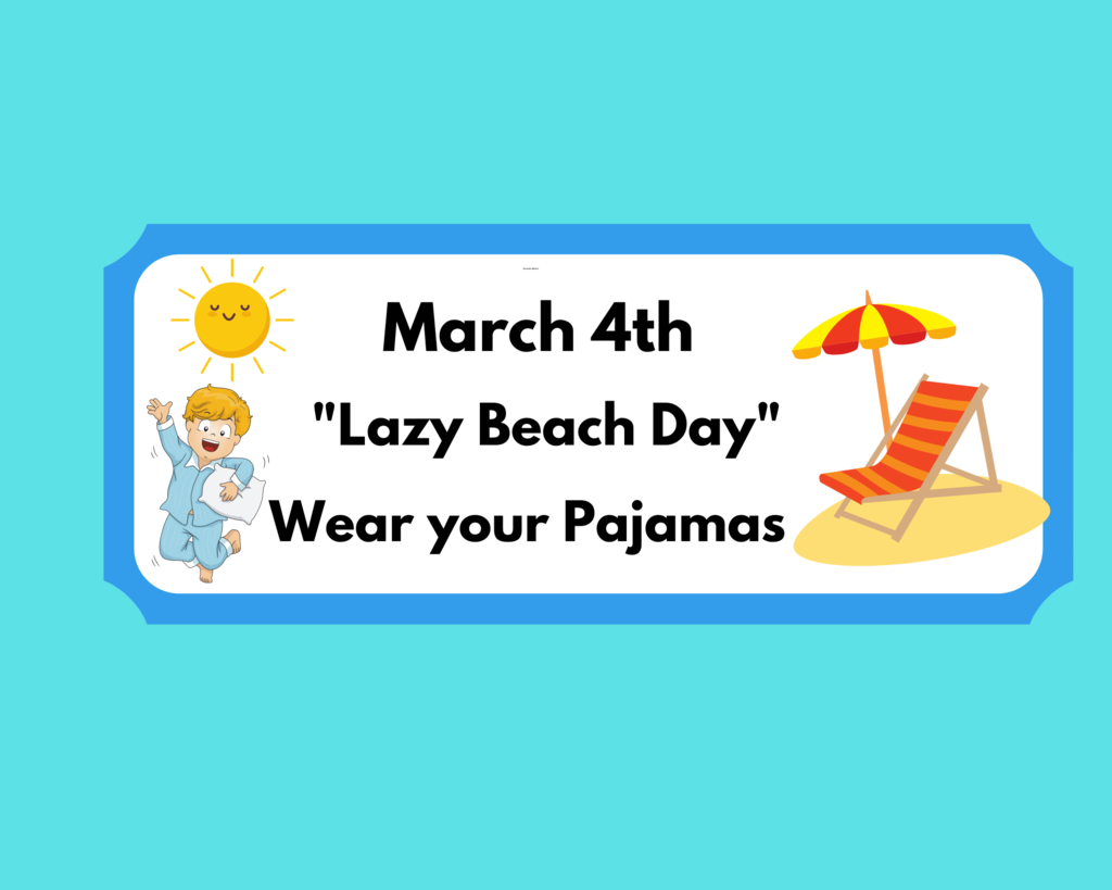 ​Catch The Reading Wave For Nevada Reading Week  Friday, March 4th "Lazy Beach Day" Wear your Pajamas 